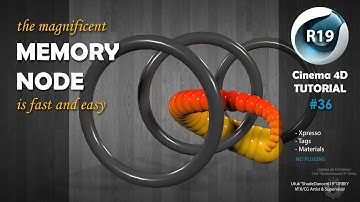 Cinema 4D Tutorial - Magnificent Memory Node in Action