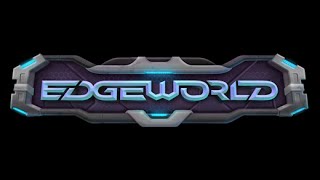 EdgeWorld S1:E2 - Beginning upgrades