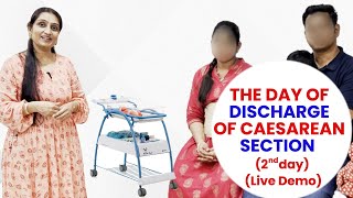 The Day of Discharge of Caesarean section (Day 2 ) ( Live Demo) - Dr Asha Gavade