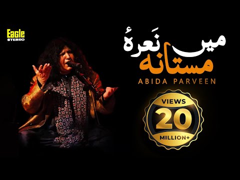 Main Nara E Mastana | Abida Parveen | Eagle Stereo | HD Video