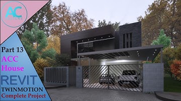 ACC House | Part 13 | Complete Step By Step Project | Revit and Twinmotion Tutorial
