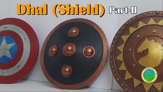 DIY Dhal (Shield) Part-II