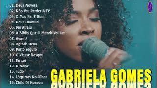 Gabriela G O M E S Cd Completo 2021   As Mais Tocadas do Gabriela G O M E S 2021