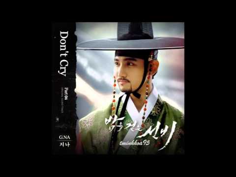 (+) Don't Cry - 지나(G.NA) OST 밤을 걷는 선비 (Scholar Who Walks the Night) Part 4