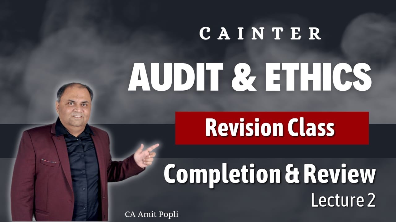 L6 Revision || CA Inter Audit & Ethics || Chapter : Completion and ...