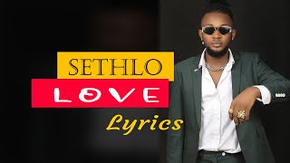 SETHLO - LOVE (PAROLES / LYRICS) Resimi
