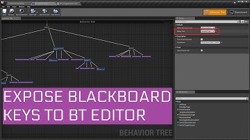 Unreal Engine Tips #7 | Expose Blackboard Key Selectors to Behavior Tree Editor
