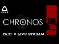 Chronos Part 2 Live Stream On HTC VIVE