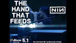 Nine Inch Nails - The Hand That Feeds (5.1 music video)