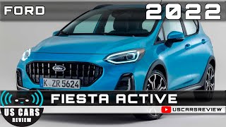 Ford Fiesta Active 2022 review: Evolution trumps revolution