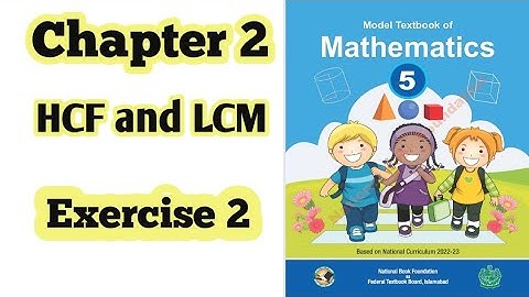 Class 5 math chapter 2 Exercise 2 | HCF and LCM |National book foundation|2024| ilmi darasgah
