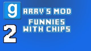 Garry's Mod Funnies With Chips 2 "Chips Traitor Tactics"-BritchesnChips