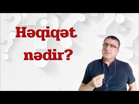 Video: Nə həqiqəti deyir?