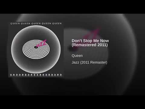Don't Stop Me Now (Remastered 2011)
