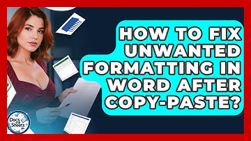 How To Fix Unwanted Formatting In Word After Copy-paste? - Docs and Sheets Pro