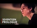 HOW SEVENTEEN WAS BORN: PROLOGUE | SEVENTEEN DOCUMENTARY