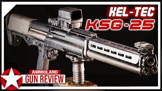 Kel-Tec KSG-25 Shotgun ~ Gun Review