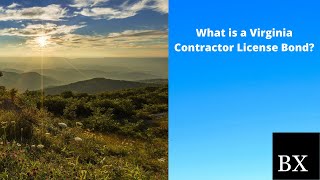 What is a Virginia Contractor License Bond?