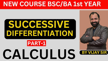 Successive Differentiation |  Calculus | L-1