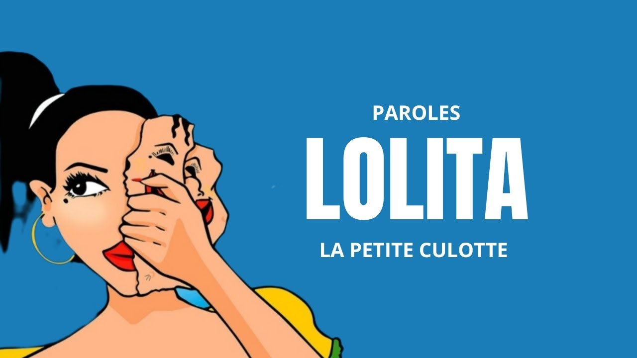 La Petite Culotte - La Goffa Lolita (Paroles, Lyrics) 