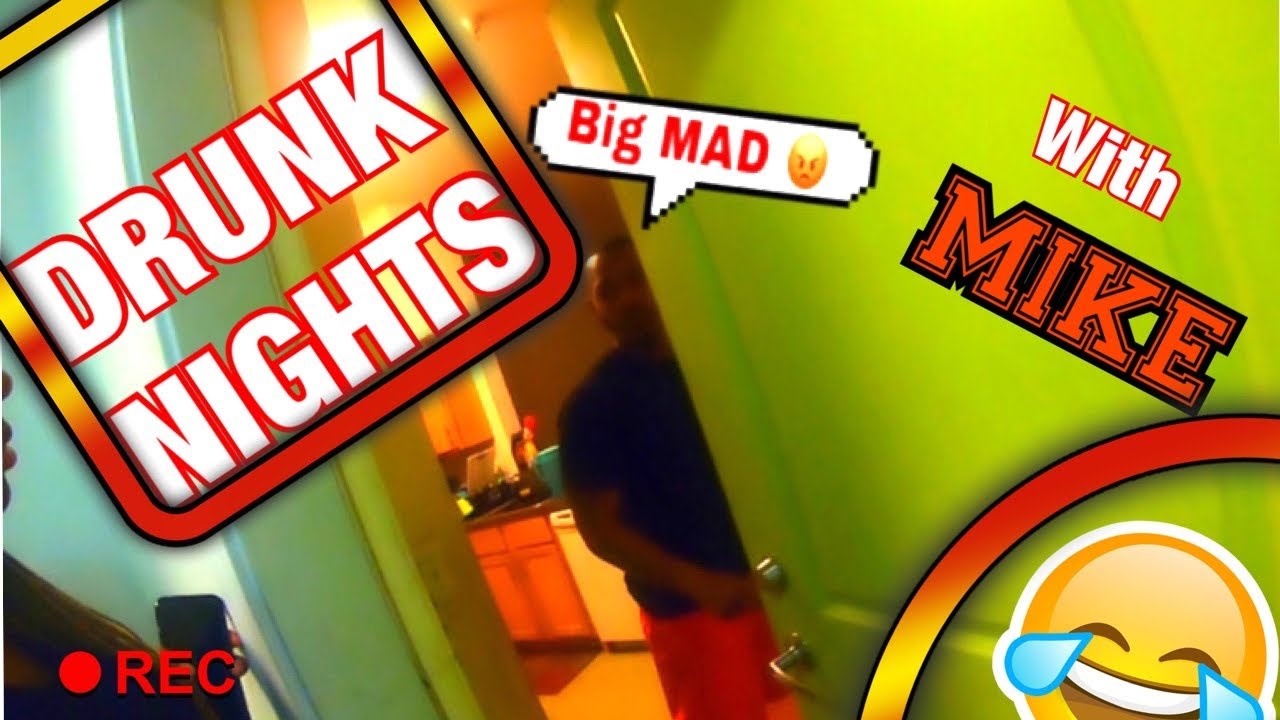 Drunk Nights With Mike YouTube