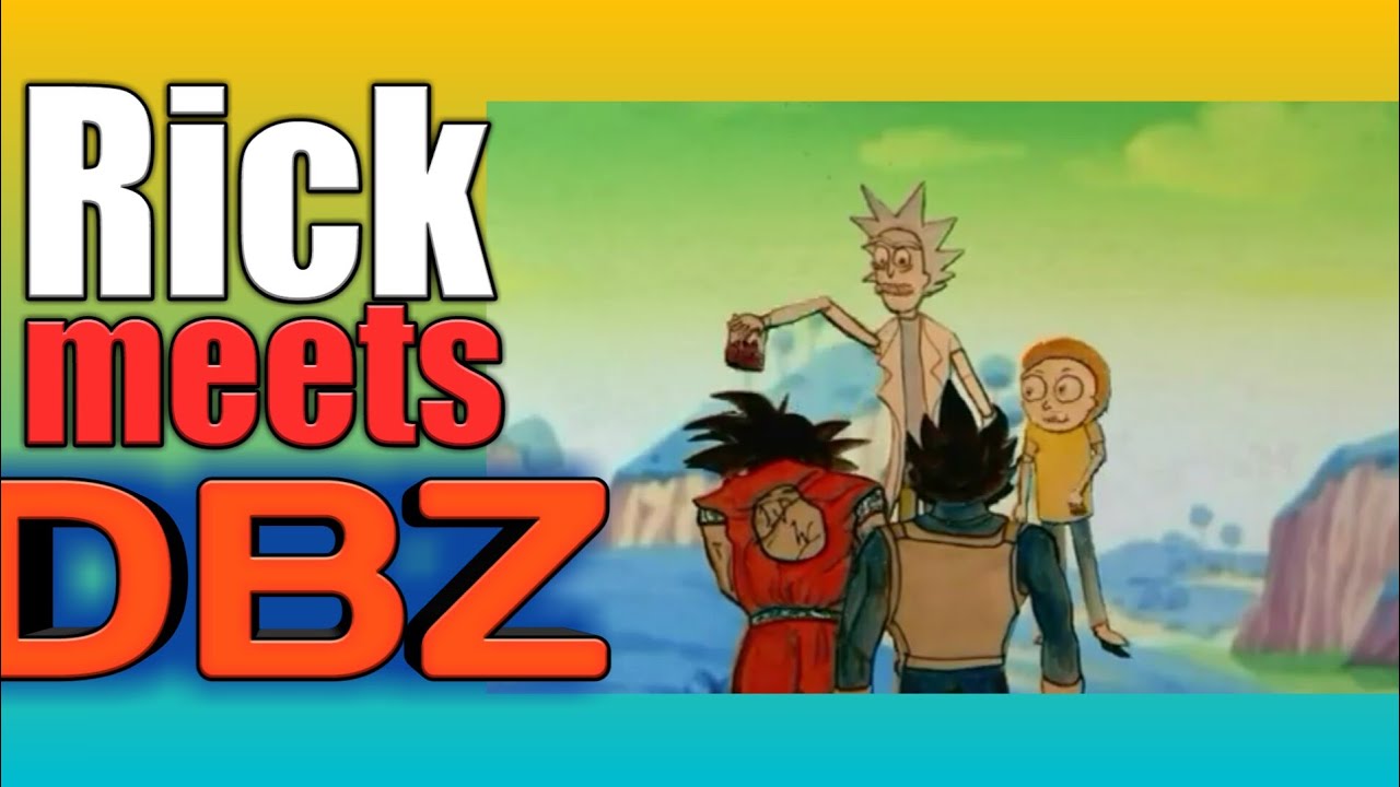 Rick and morty dragon balls z - YouTube