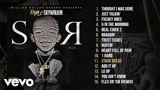 Pablo Skywalkin - Stack Bread (Audio)