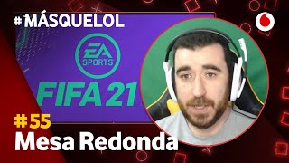 Hablamos de FIFA con Axel Martínez y Sergio G0tt #MásQueLoL55