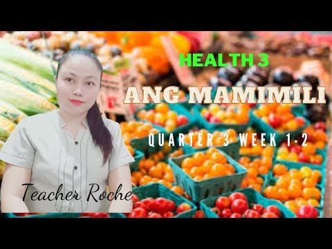 Health 3 Quarter 3 Week 1-2 l Ang Mamimimili l Produkto l serbisyo l melc-Based l Rutch TV