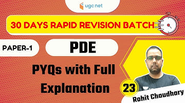 UGC NET 30 Days Rapid Revision Batch | PDE by Rohit Choudhary | PYQs with Full Explanation