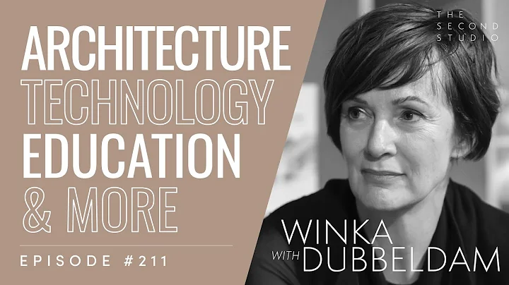 #211 - Winka Dubbeldam, Chair of Architecture at U...