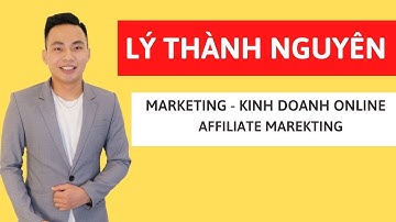 Chào Mừng Các Bạn Đến Với Kênh video Lý Thành Nguyên