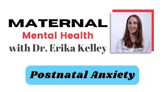 Postnatal Anxiety