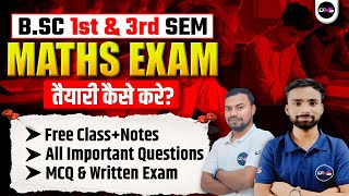 B.Sc 1st &amp; 3rd Semester Maths Exam Preparation Strategy | BSc Mathematics Notes | @dnssemesterexams⁩