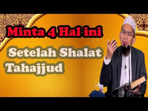 minta-4-hal-ini-setelah-shalat-tahajjud---ustadz-adi-hidayat-lc-ma---youtube