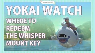 Where to pick up Whisper Mount Key? - FFXIV Yokai Watch Event