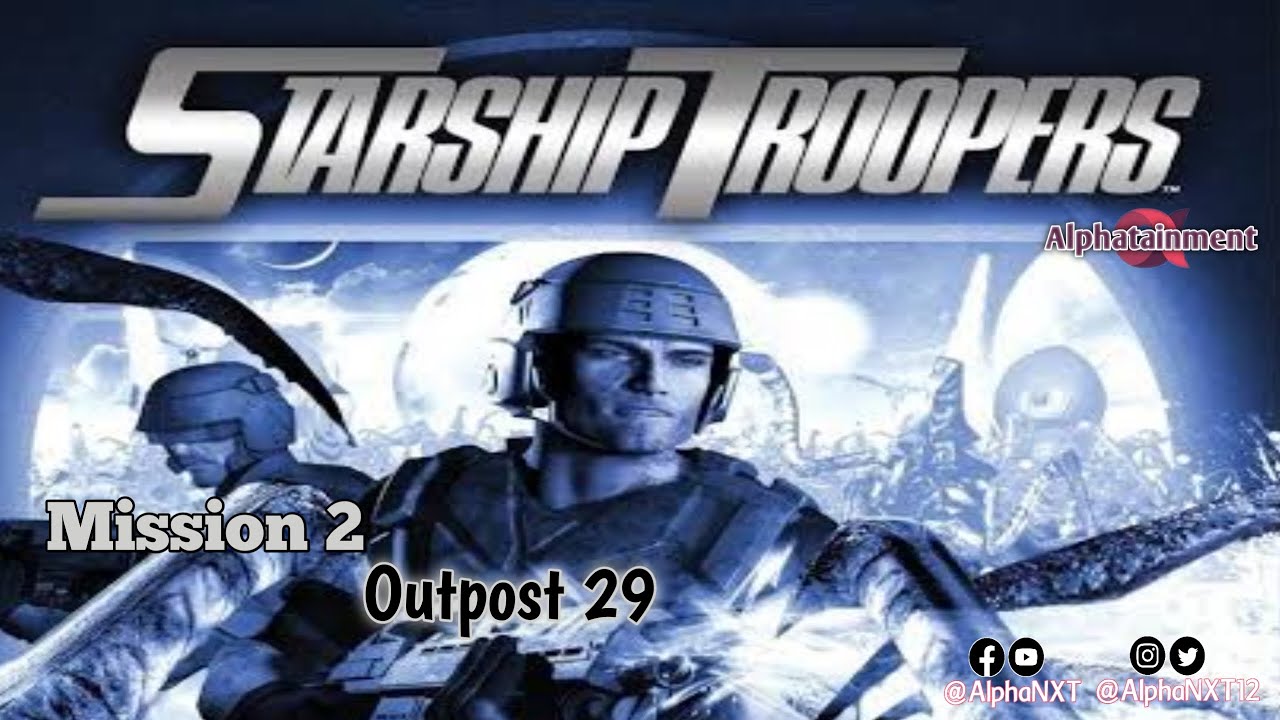 Starship Troopers | Mission 2 : Outpost 29 | GamePlay - YouTube