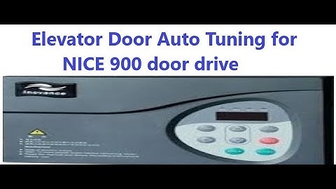 Elevator door auto tuning for NICE 900 door drive