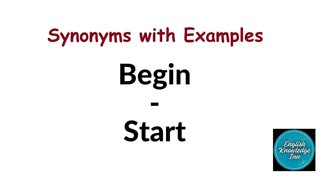 Synonyms Of Begin Sentence Of Begin English Synonyms English synonyms-of-begin-sentence-of-begin-english-synonyms-english