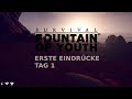 Ein neuer Überlebens Hit auf Steam? Survival Fountain of Youth - Der erste Tag -  Test deutsch