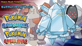 Pokémon Omega Ruby/Alpha Sapphire - Vs Regi Trio (Highest Quality) chords