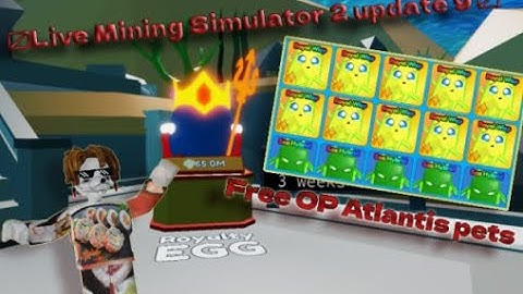 🔴Live Mining Simulator 2 update 9  🔴 + 🔱ATLANTIS🔱 Op Pet Giveaways+ 100M Secret Trophy Giveaway!