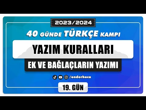 105) YAZIM KURALLARI - EK VE BAĞLAÇLARIN YAZIMI / SORU ÇÖZÜMÜ / Önder Hoca