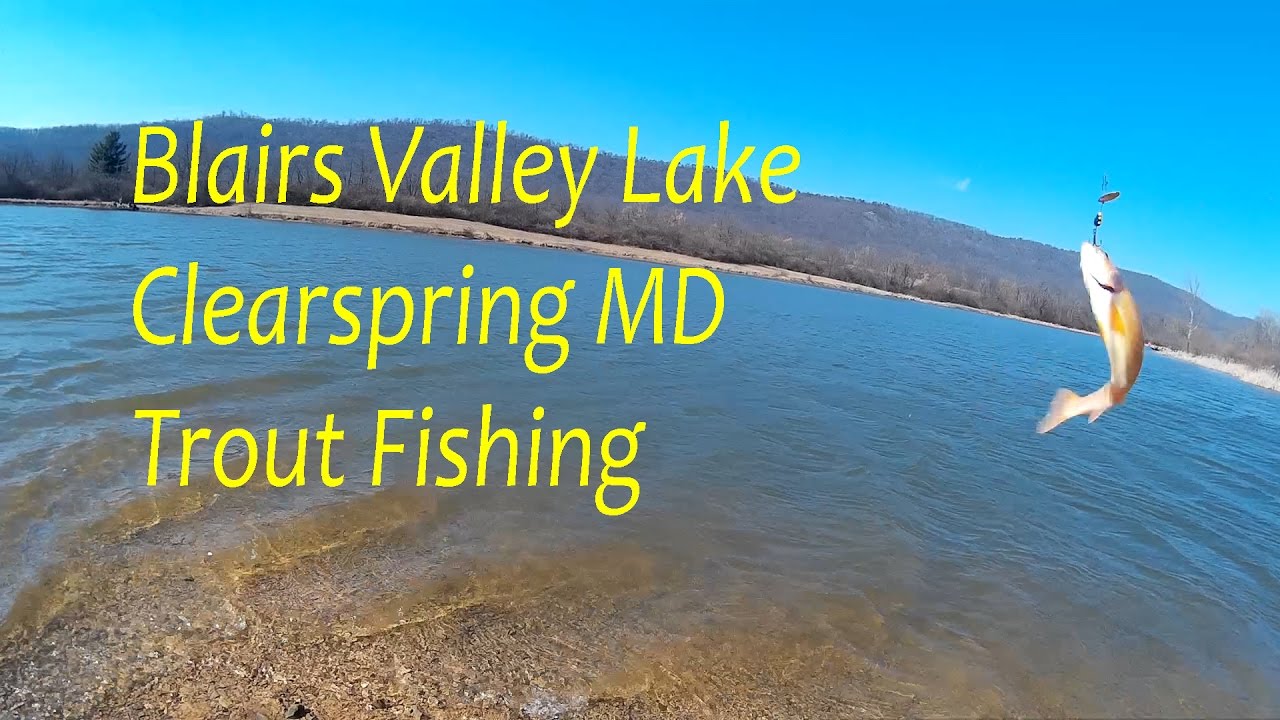 Blairs Valley Lake Clearspring MD Trout Fishing 🎣 YouTube