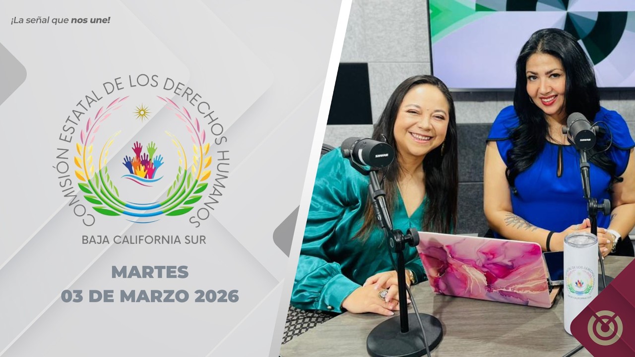 Por el Respeto de tus Derechos. - 03 de marzo 2026.