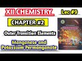 Manganese and Potassium Permanganate lec #9 Class 12 chemistry