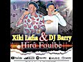 Xiki Lafia FT Dj Barry Hiro Audio Officiel Xiki Lafia FT Dj Barry Hiro Audio Officiel