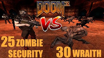 DOOM 3 - MONSTER BATTLE #03 - 25 Zombie Security vs. 30 Wraith