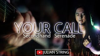 YOUR CALL | SECONDHAND SERENADE | COVER