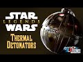 Attack of the Legends: Thermal Detonators